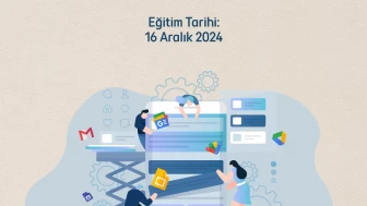 Geleceği Eşitle Projesi ile Google Araçları Eğitimi Fırsatı