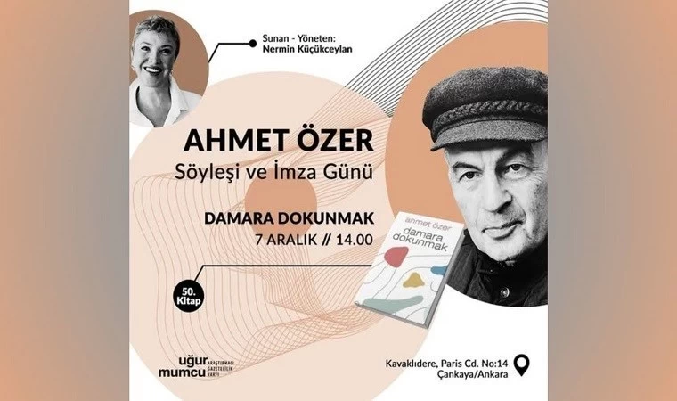 Ahmet Özer, “Damara Dokunmak” ile Okurlarıyla Buluşuyor