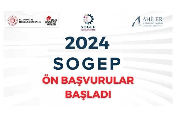 Ahiler Kalkınma Ajansı 2024 Yılı Sosyal Gelişmeyi Destekleme Programı (SOGEP) başvuruları başladı